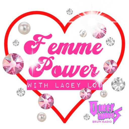 Queerwaves with Lacey Lou - Femme Power (26/10/2021)
