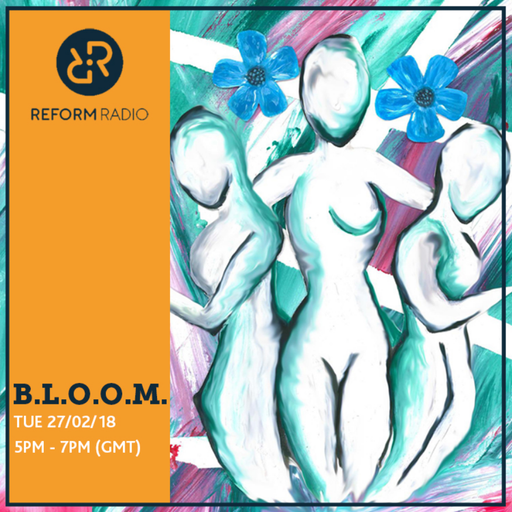 B.L.O.O.M. 27th February 2018