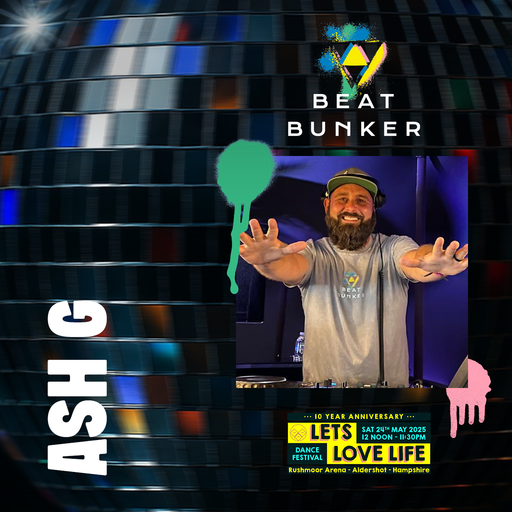 Ash G's Beat Bunker Set at Let’s Love Life Festival 2025