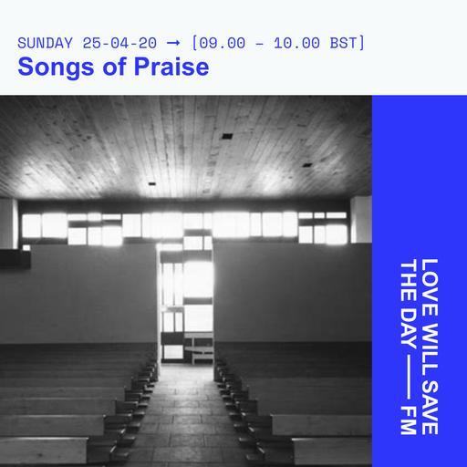 2025-04-20 Songs of Praise | LWSTD-FM