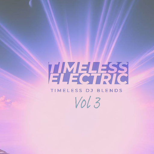 Timeless Electric Vol 3 Sep23