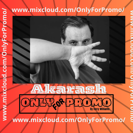 Akarash #005 / Dj Resident OnlyForPromo on Mixcloud