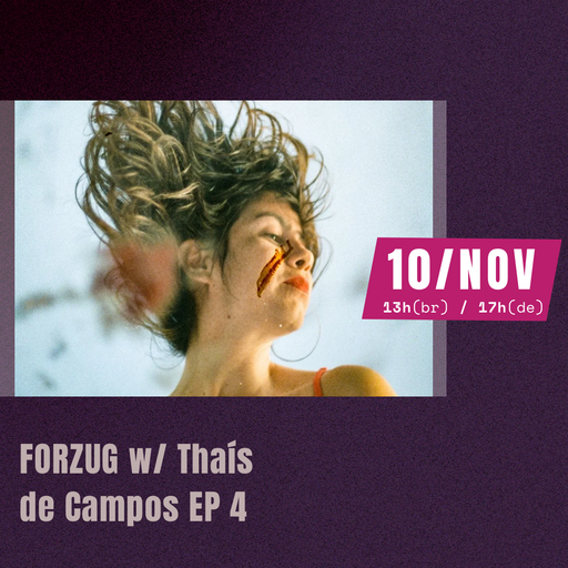 Cashmere Guest Mixes FORZUG W/Thaís de Campos EP 4 10.11.2025