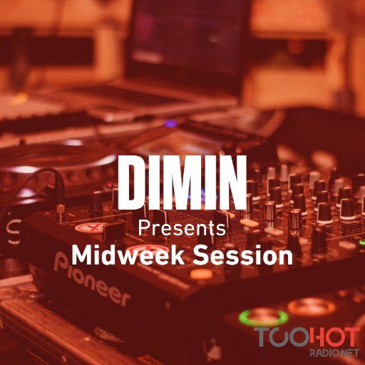 DIMIN Presents Midweek Session #16