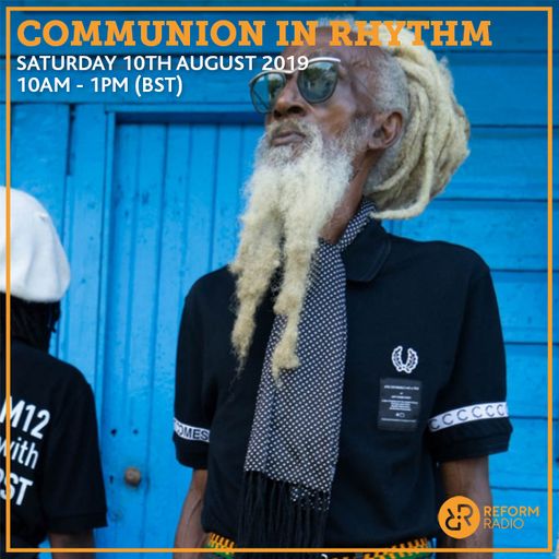 Communion In Rhythm 10th August 2019