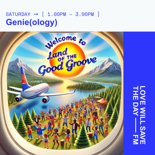 2024-07-06 Genie(ology) | LWSTD-FM