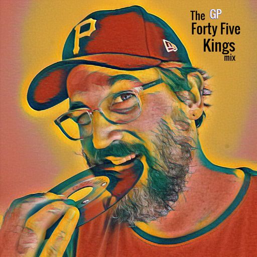 The Forty Five Kings Present GP