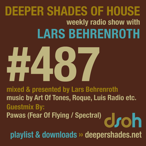 Deeper Shades Of House #487 w/ exclusive guest mix by Pawas