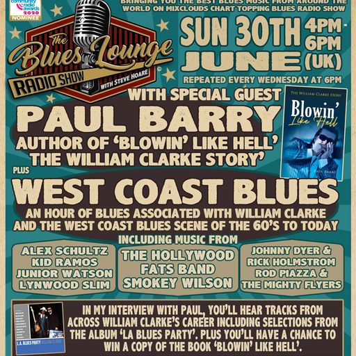 The Blues Lounge 30th June 2024 with Guest Paul Barry plus William Clarke & West Coast Blues Special