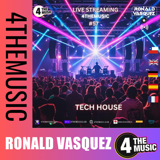 Ronald Vasquez on 4TheMusic - Show #57 - Tech House