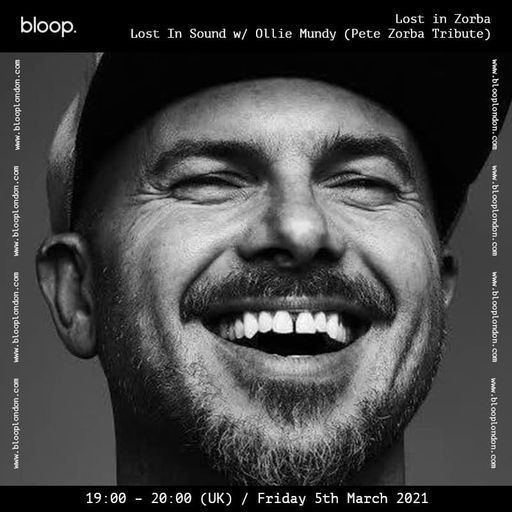Lost In Zorba / Lost In Sound w/ Ollie Mundy  - 05.03.21