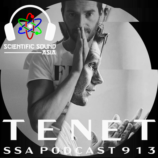 Scientific Sound Radio Podcast 913 is TENET episode 27.