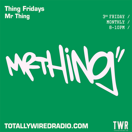 Thing Fridays - Mr Thing ~ 21.07.23
