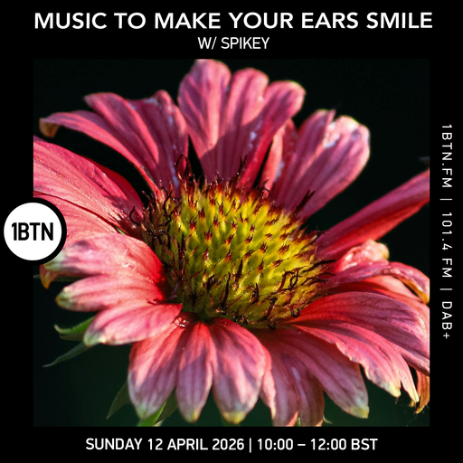 Music To Make Your Ears Smile w/ Spikey - 12.04.26
