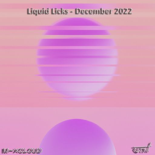Liquid Licks - December 2022