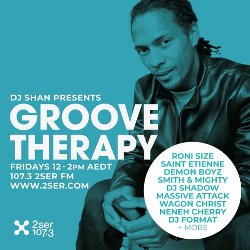 DJ Shan presents Groove Therapy - 17th May 2024
