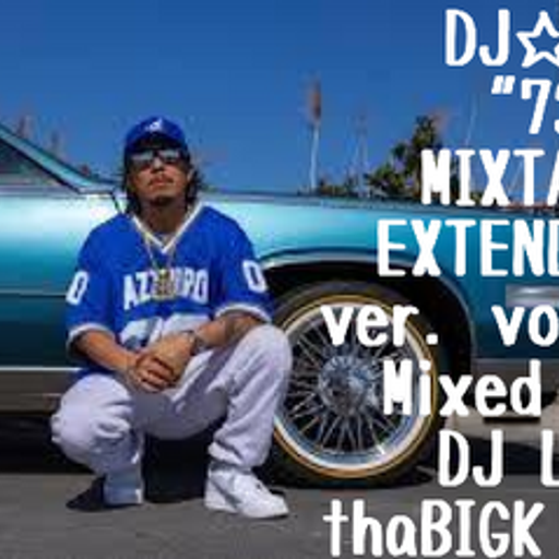 DJ☆GO"730"MIXTAPE EXTENDED ver. vol.1