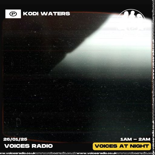 KODI WATERS - 27/01/25 - Voices Radio