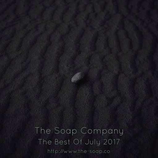 The Soap Company - The Best Of July 2017