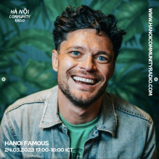 Hanoi Famous w/ Korey David & Greg Andersen 24.03.23