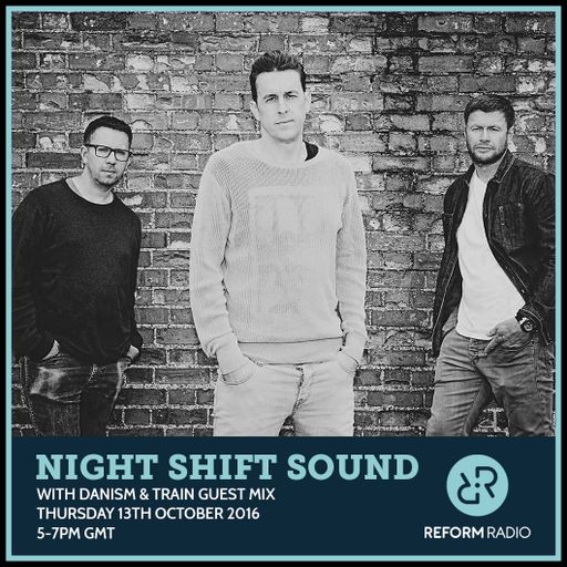Night Shift Sound 13th October 2016