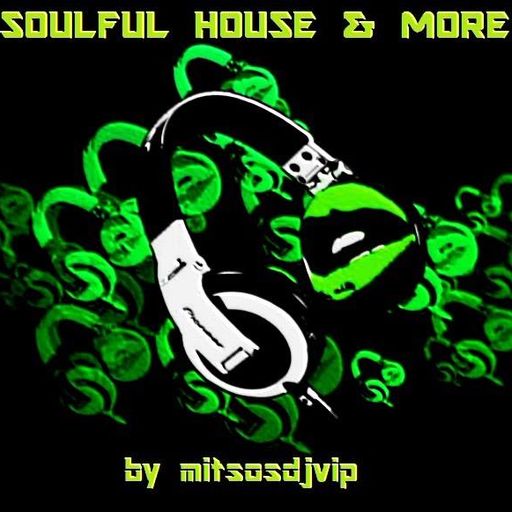 Soulful House & More May 2016