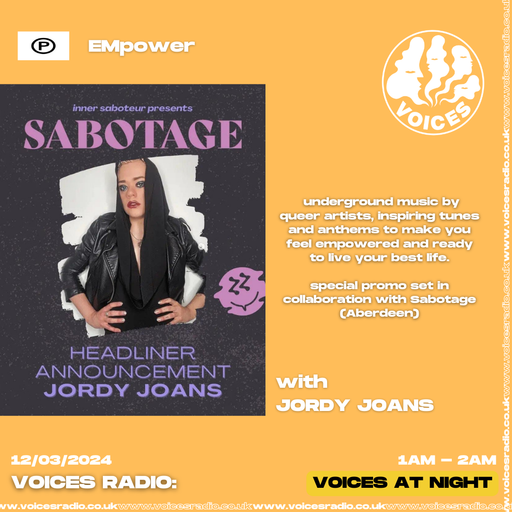 EMpower (Sabotage Collaboration) - 12.03.24 - Voices Radio