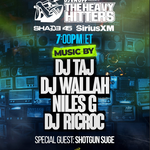 DJ Enuff presents The Heavy Hitters (SXM Shade45) - 2026.04.20