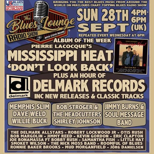 The Blues Lounge 28th Sept 2025 ft Mississippi Heat 'Don't Look Back' and Delmark Records round up