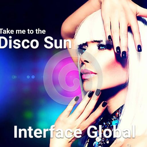 TAKE ME TO THE DISCO SUN POWER MIX XM SAT RADIO FT JON INTERFACE