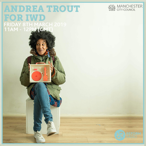 Andrea Trout for IWD 8th March 2019