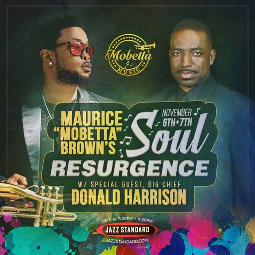 Maurice Mobetta Brown Presents: Soul Resurgence - The Playlist