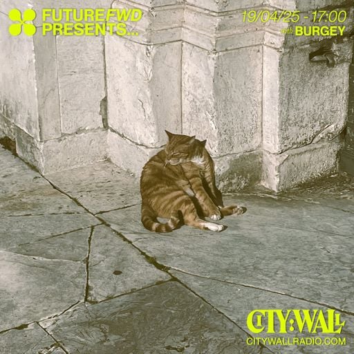 Futurefwd Presents... w/ Burgey - April 2025