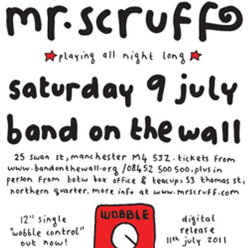 Mr Scruff live DJ mix from Band On The Wall, Manchester, Saturday July 9th 2011