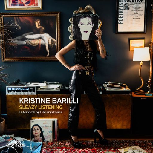 Kristine Barilli | Sleazy Listening for Dust & Grooves