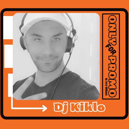OnlyForPromo present Dj Kiklo