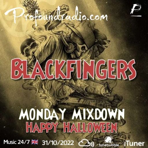 BLACKFINGERS ON MONDAY MIXDOWN HALLOWEEN
