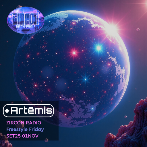 Zircon Radio - Freestyle Friday - SET25 01NOV