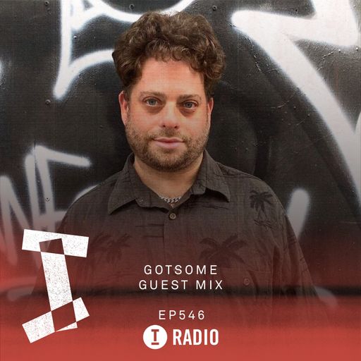 Toolroom Radio EP546 - GotSome Guest Mix