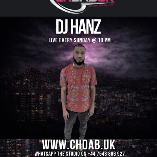 CHDAB UK - DJ HANZ -12/04/2026