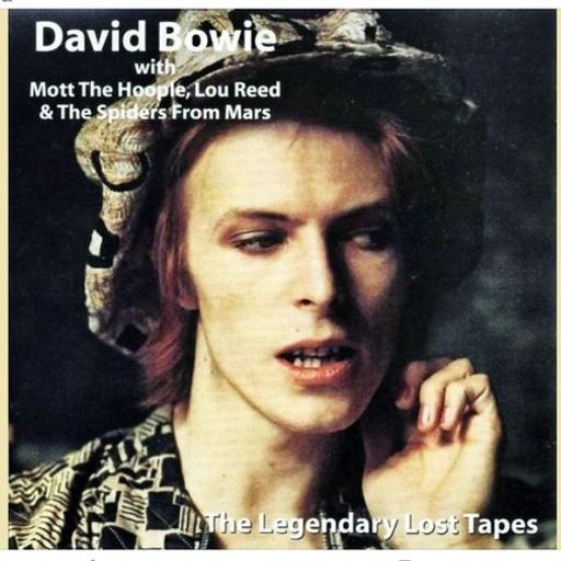 Bowie with Mott The Hoople,Lou Reed & The Spiders From Mars The Lost Tapes 1972-73
