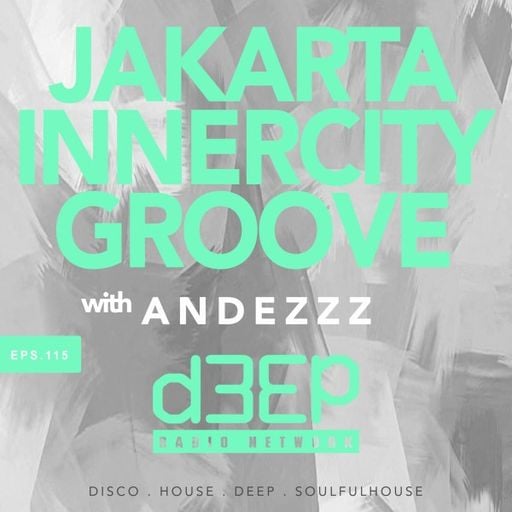 Andezzz - Jakarta Innercity Groove (12/02/26)