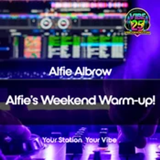 The Weekend Warm-up! With Alfie Albrow 15.05.26