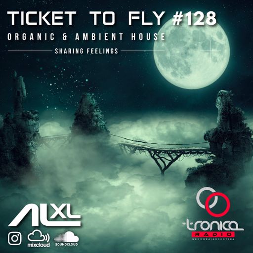 TICKET TO FLY #128 JUN 2025 (Organic House) - Exclusive Session for RadioTronica (AR)