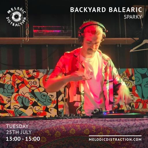 Backyard Balearic with Sparky (July '23)