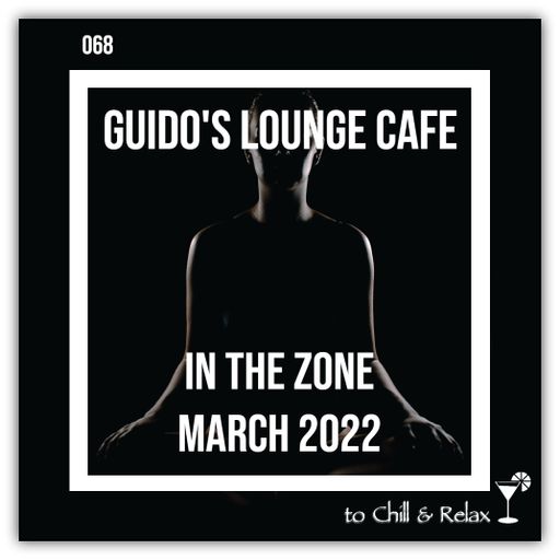 In The Zone - March 2022 (Guido's Lounge Cafe)