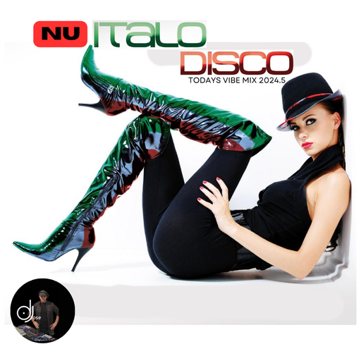 NU Italo Disco Todays Vibe Mix 2024.5