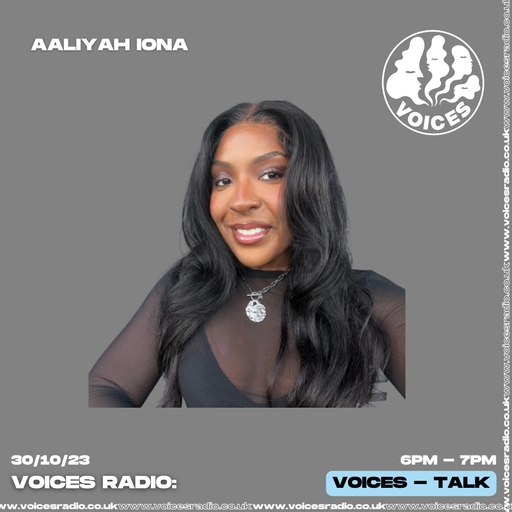 Aaliyah Iona - 30/10/23 - Voices Radio