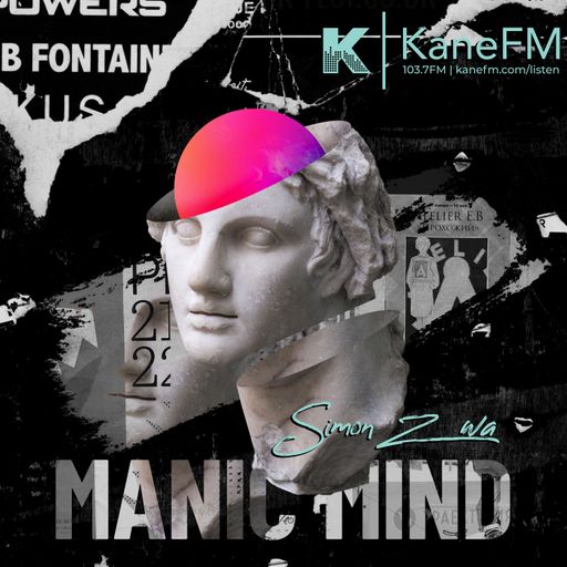 Manic Mind with Simon Zwa (3rd Dec '25) - Progressive / Deep / Organic