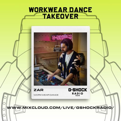 G-Shock Radio - WorkWear Dance Takeover - ZAR - 20/04